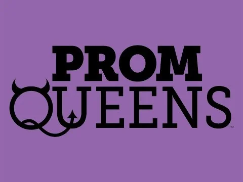 Prom Queens-"The Princess & The Party Girl"