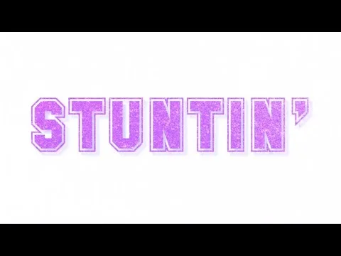 STUNTIN' (Presentation)