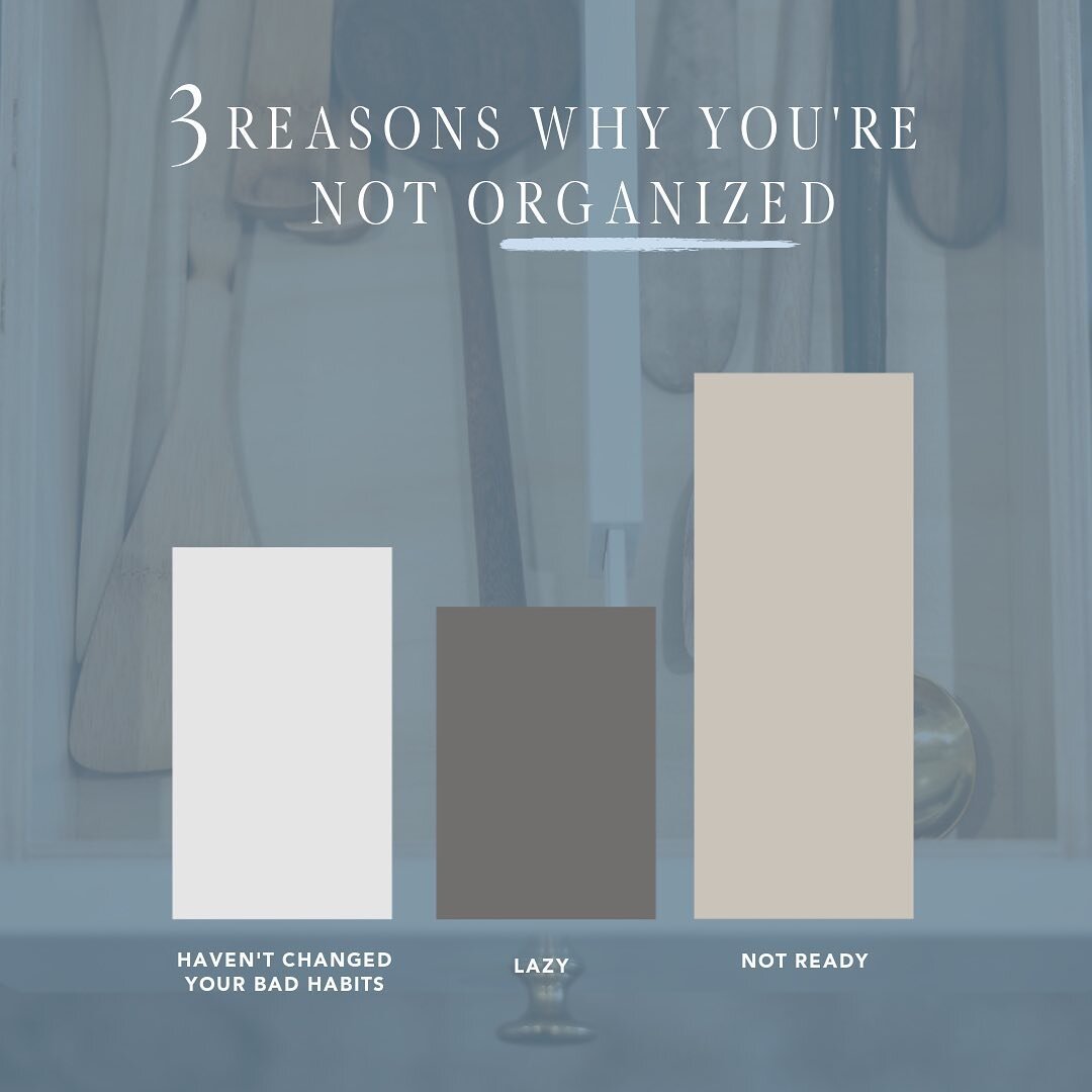 What&rsquo;s your reason?

1. You haven&rsquo;t changed your habits therefore your organized space can&rsquo;t stay organized?

2. You&rsquo;re too lazy to get up and put things back in it&rsquo;s place?

3. You&rsquo;re just not ready and can&rsquo;
