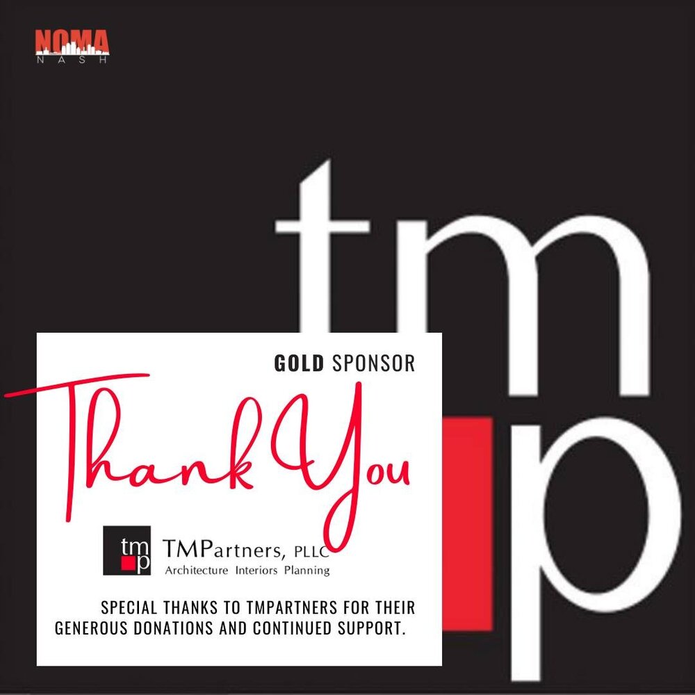 Thank you endlessly to our 2022 sponsors for helping us bring our mission and programs to life! @tmparchitecture 

#NOMAnash #NomaNashville #NOMA #Gold #sponsorship #tmparchitecture