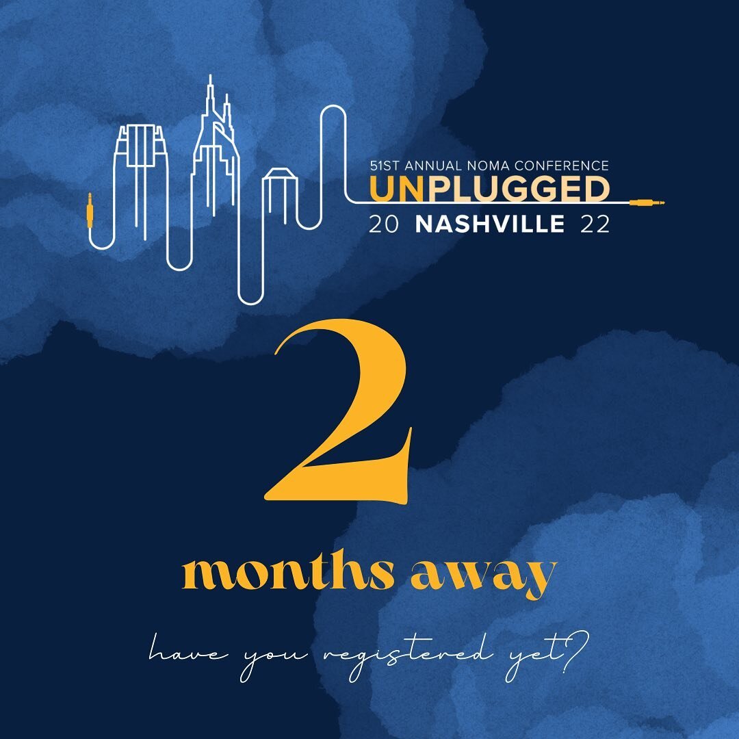 2 MONTHS away from NOMA : UNPLUGGED

What are you doing this October? Be sure NOMA : UNPLUGGED National Conference Oct. 26-30 is on your schedule. Unplug and reconnect with your NOMA Family during conference in Nashville! 

Register today! 
Link in b