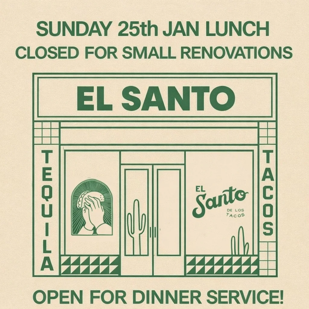 PSA: This Sunday 25th Jan, we&rsquo;ll be closed for lunch only as we make a few small improvements behind the scenes.

🌮 Dinner service will be running as normal!

Thank you for always supporting us !