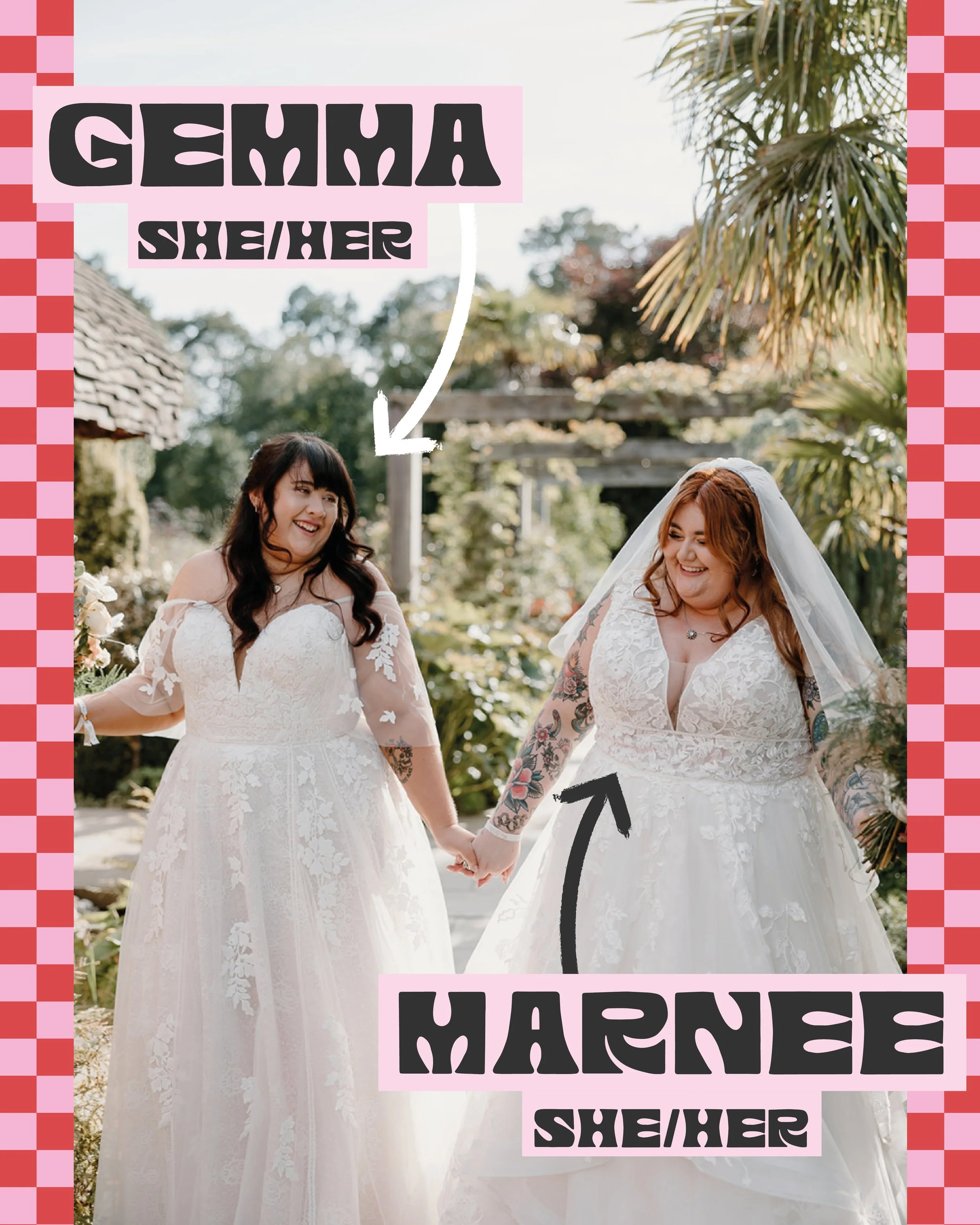 Two brides smile in front of an English garden with the words 'Gemma (she/her) and Marnee (she/her)".