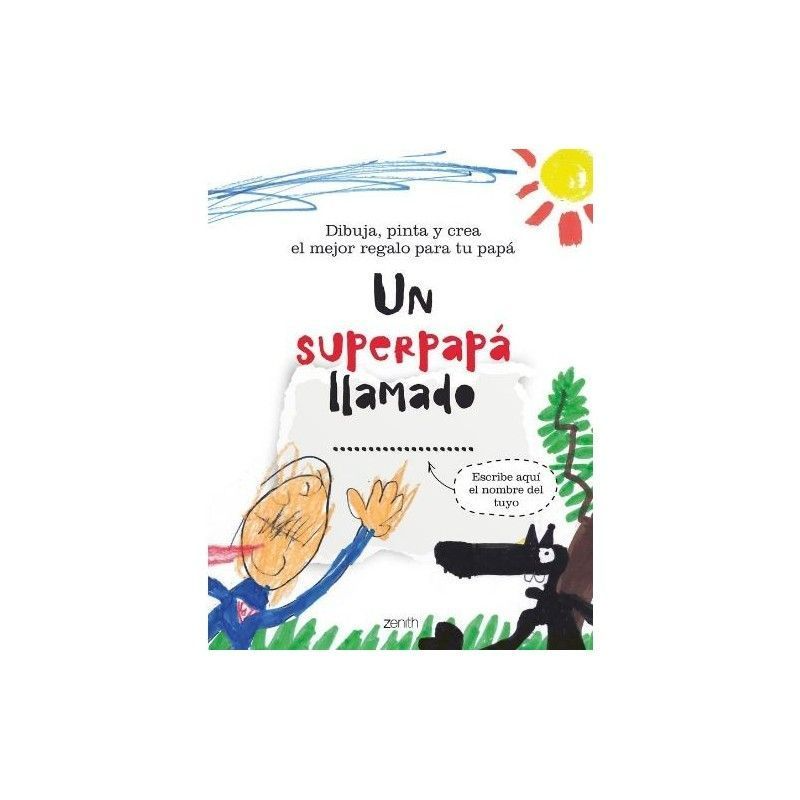 Un superpapá llamado...