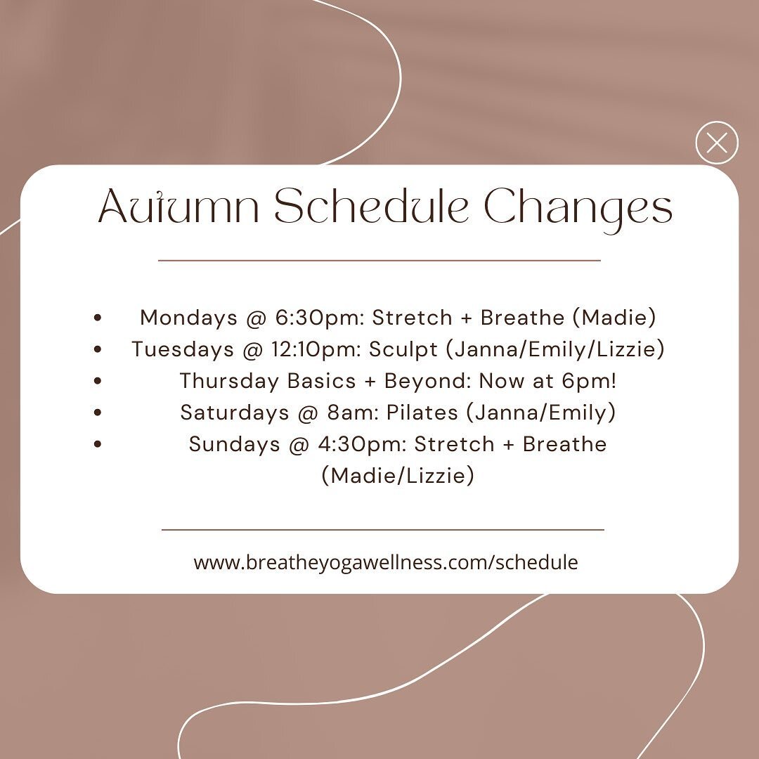 We are welcoming some changes to our schedule as we shift to autumn&hellip;.
The changes start this week! 
Saturday Pilates will start 9.10
Sunday Stretch + Breathe will start 9.11

Check the schedule from the link in our bio! 🙏🏻