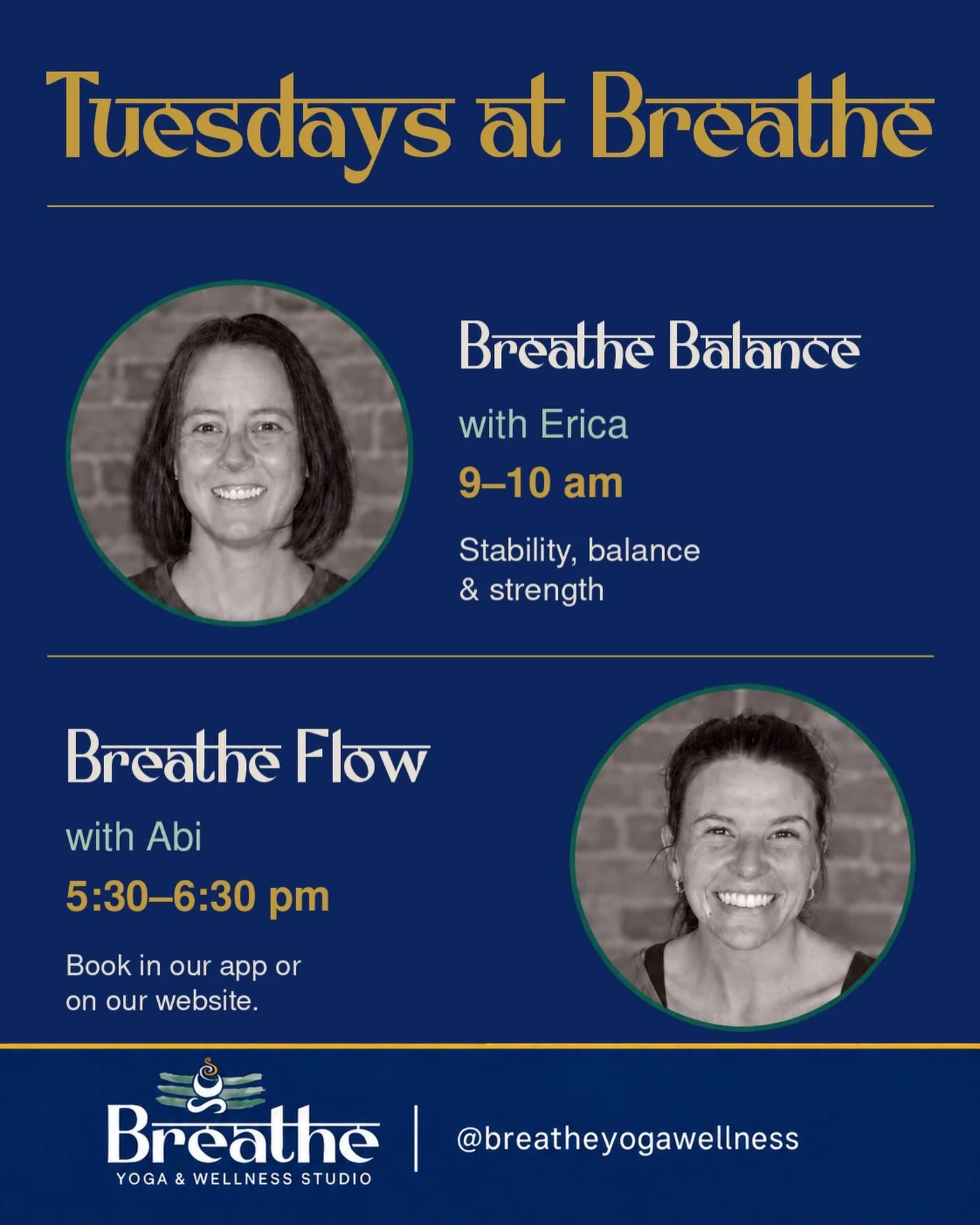 Start your Tuesday with Erica, or join Abi for an evening flow. 

At 9&ndash;10 am, Erica guides Breathe Balance - a steady, grounding practice focused on stability, balance, and functional strength.

Erica welcomes yogis of all backgrounds. With a s