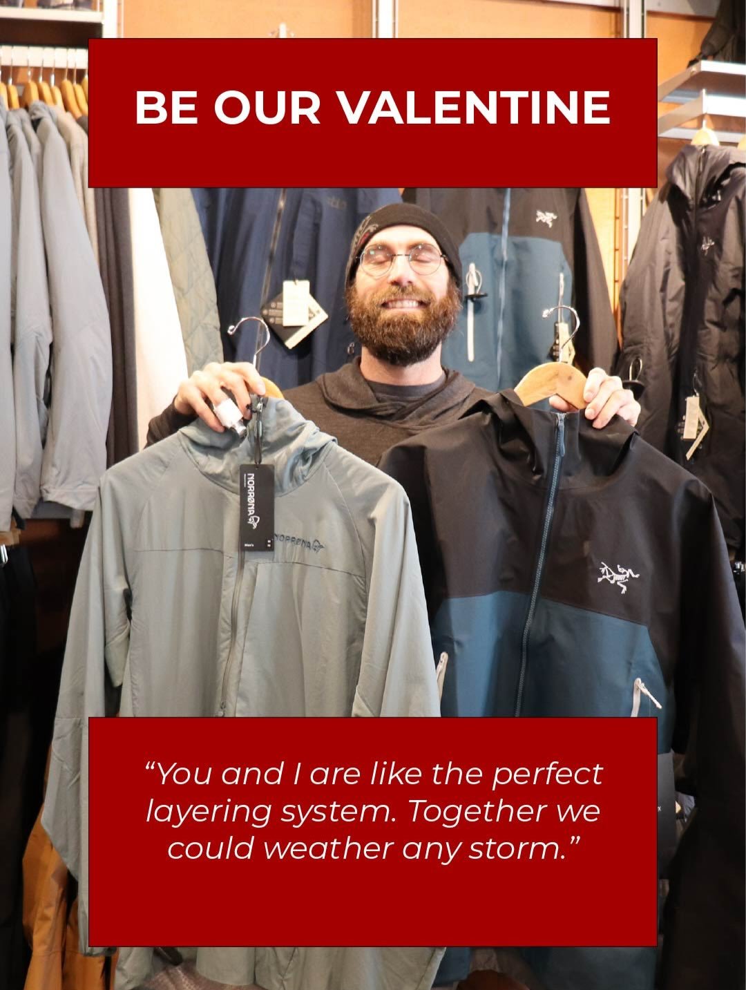 We may not be Cupid, but we sure know how to match you with the perfect gear for your next adventure.