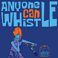 Anyone Can Whistle - MadKap Productions at the Skokie Theatre