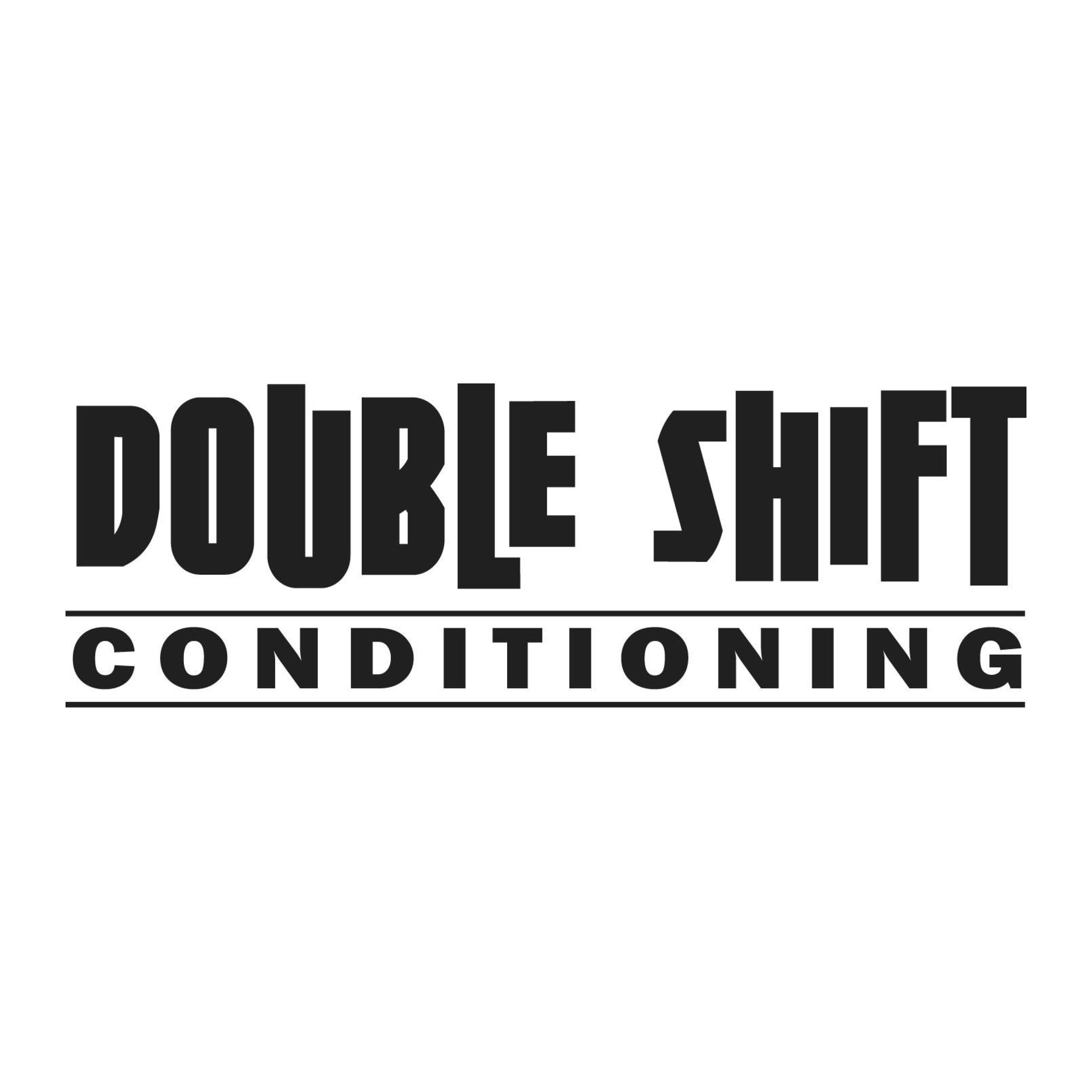 Doubleshift Conditioning