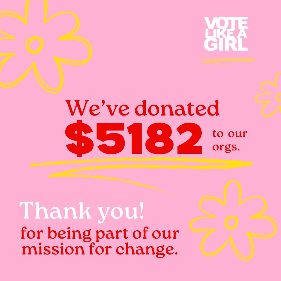 Did you know Vote Like a Girl's merch supports the mission of some 20+ organizations working to bring about meaningful change?! 🌈🌸 Yep, every item purchased from our shop gives 10% back to any one of the organizations we support &mdash; you choose 