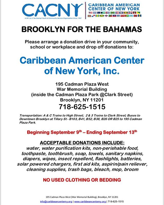 Hey Family, 
Please join CACNY to SUPPORT the BAHAMAS RELIEF EFFORT - THIS WEEK!!
.
.
.
#donationdrive
#bahamas
#like
#share
#brooklyncommunity 
#brooklyn
#support
#bahamasreliefeffort