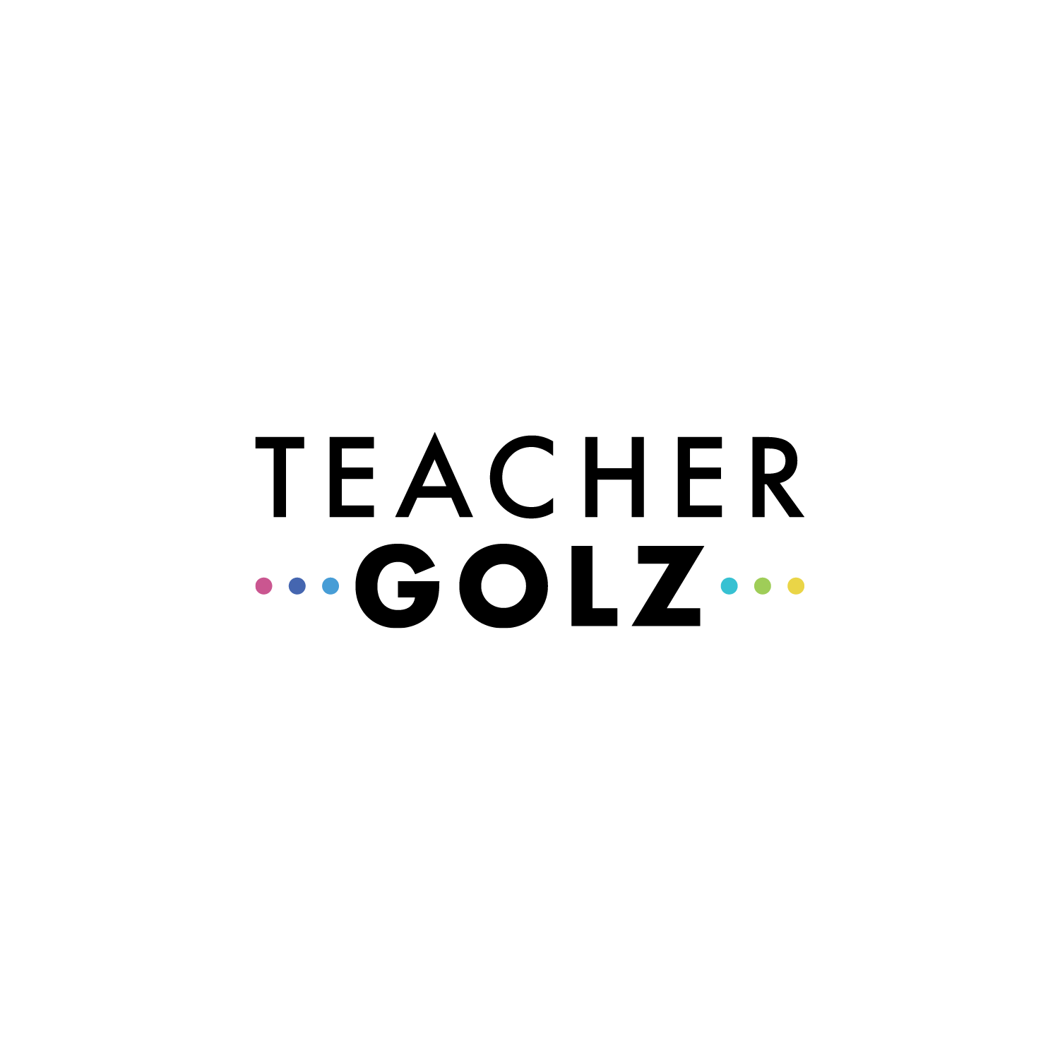 TEACHER GOLZ