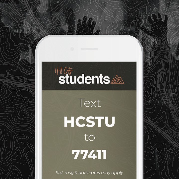 Sup Hill City Students! If you or your family are not on our texting list, JOIN NOW! We have SO much planned over the next few months and you won&rsquo;t want to miss any dates or info. We promise not to spam you, so sign up now!