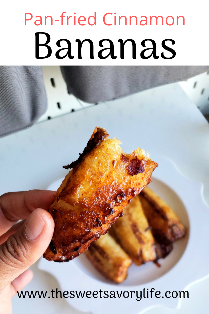 Pan Fried Cinnamon Bananas The Sweet Savory Life