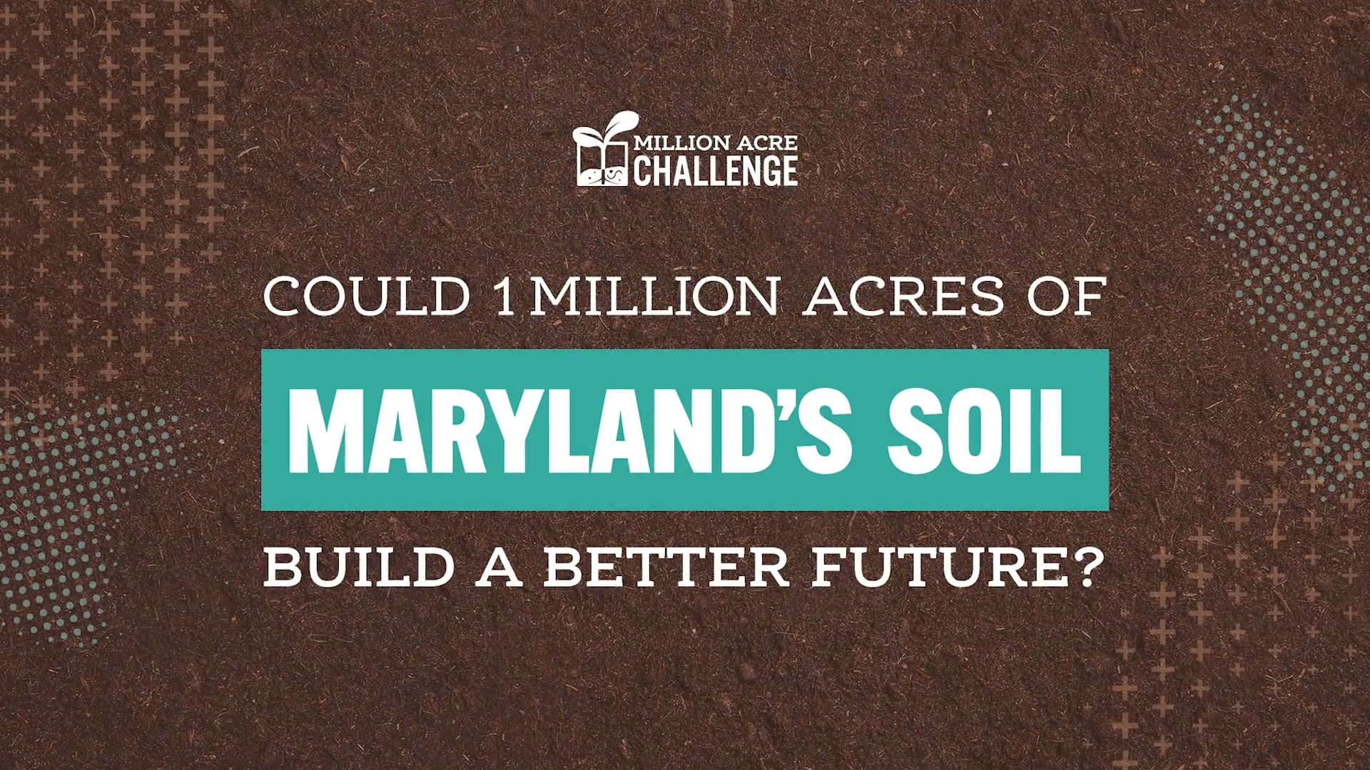 Maryland's Million Acre Challenge