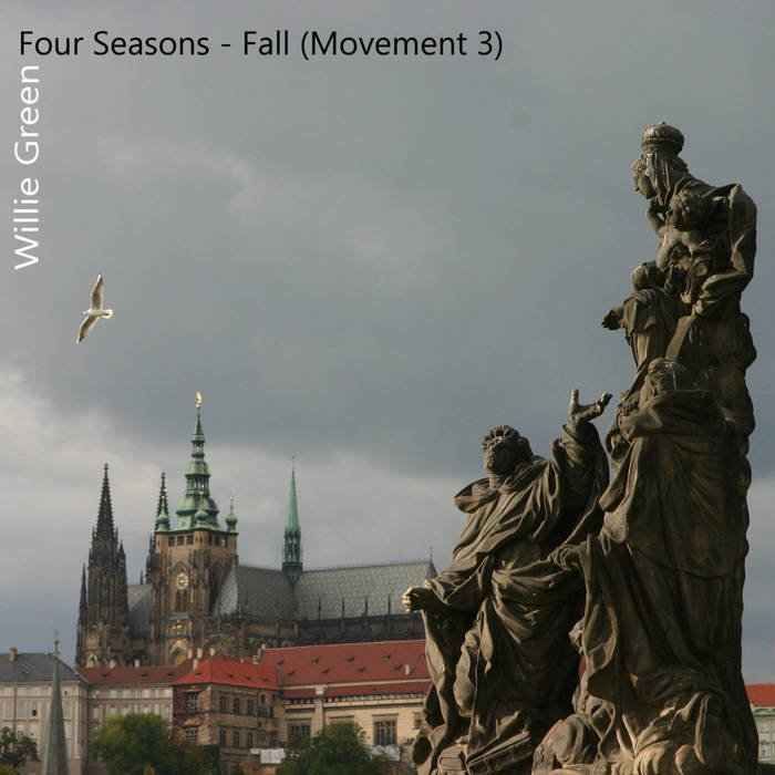 Willie Green - Four Seasons - Fall (Movement 3)