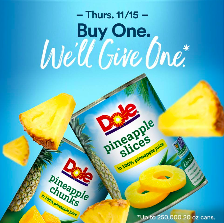 Dole Packaged Foods "Buy One, Give One" Initiative 