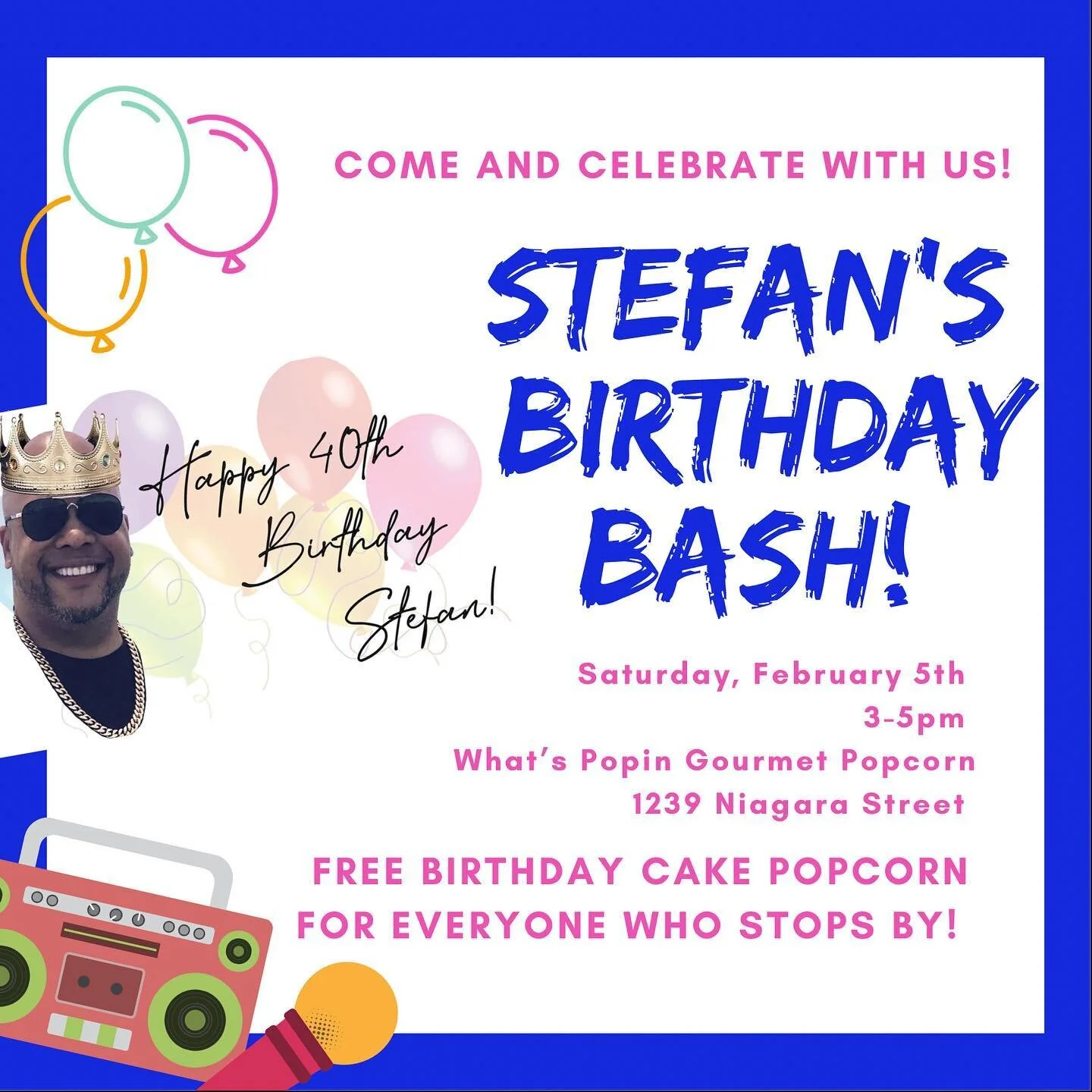 Come Celebrate with the Birthday boy this TODAY from 3-5pm! He&rsquo;s turning the big 40 🎉 We&rsquo;re giving away free bags of birthday cake popcorn to everyone who stops in!! 🎂 🍿 

Located right at the store 👉1239 Niagara street! Come say Hell