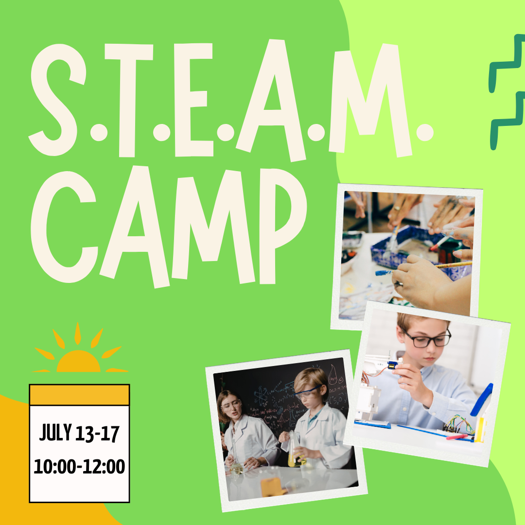 STEAM Camp- Mon-Fri June 15-19, 2026, 10:00AM-12:00PM