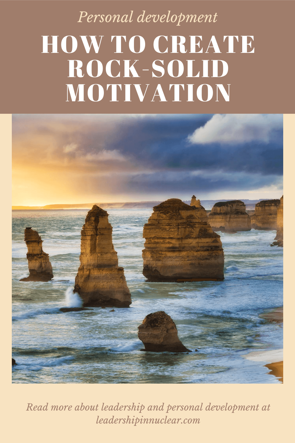 How to create rock-solid motivation