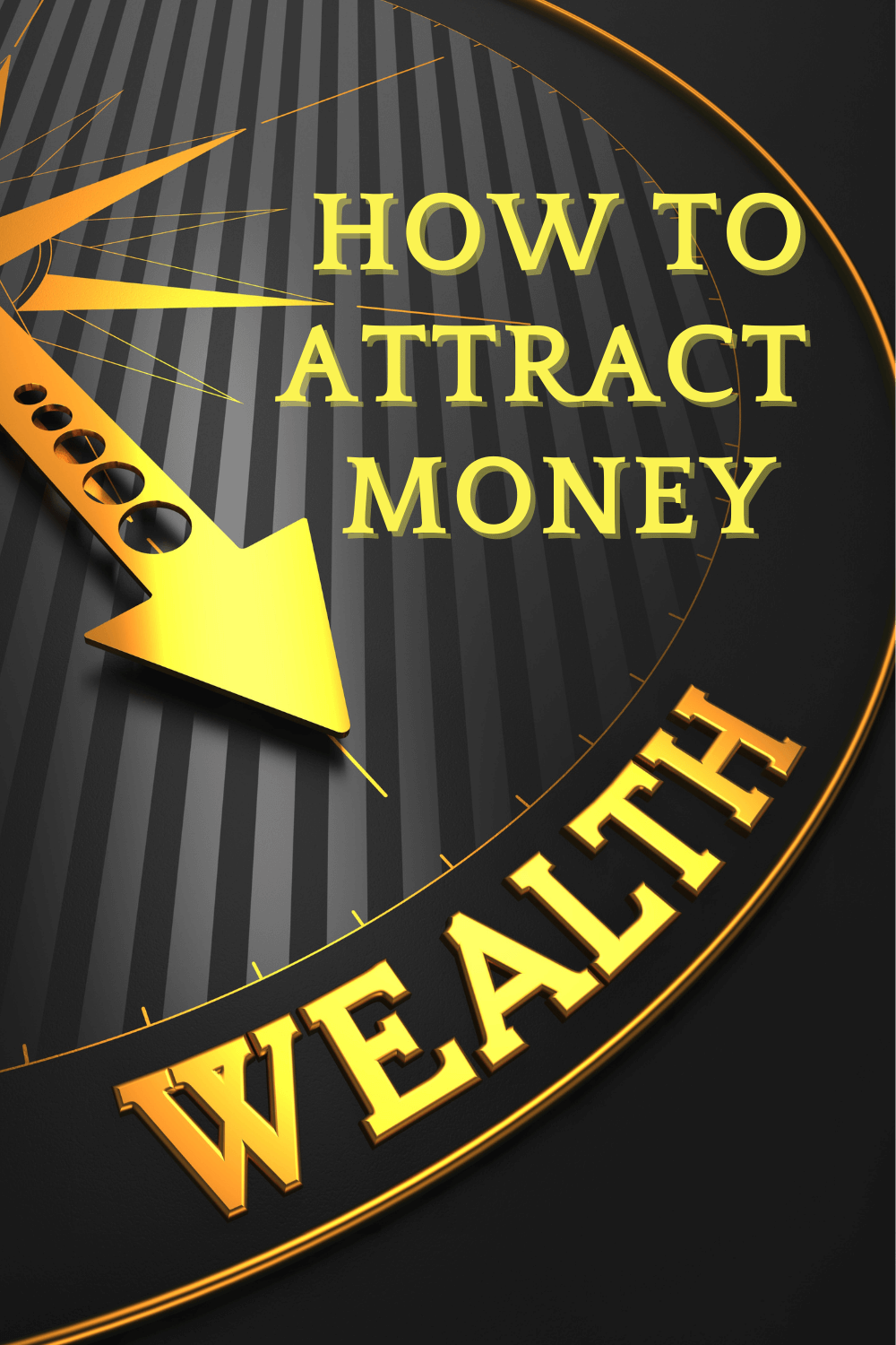 How to attract more money