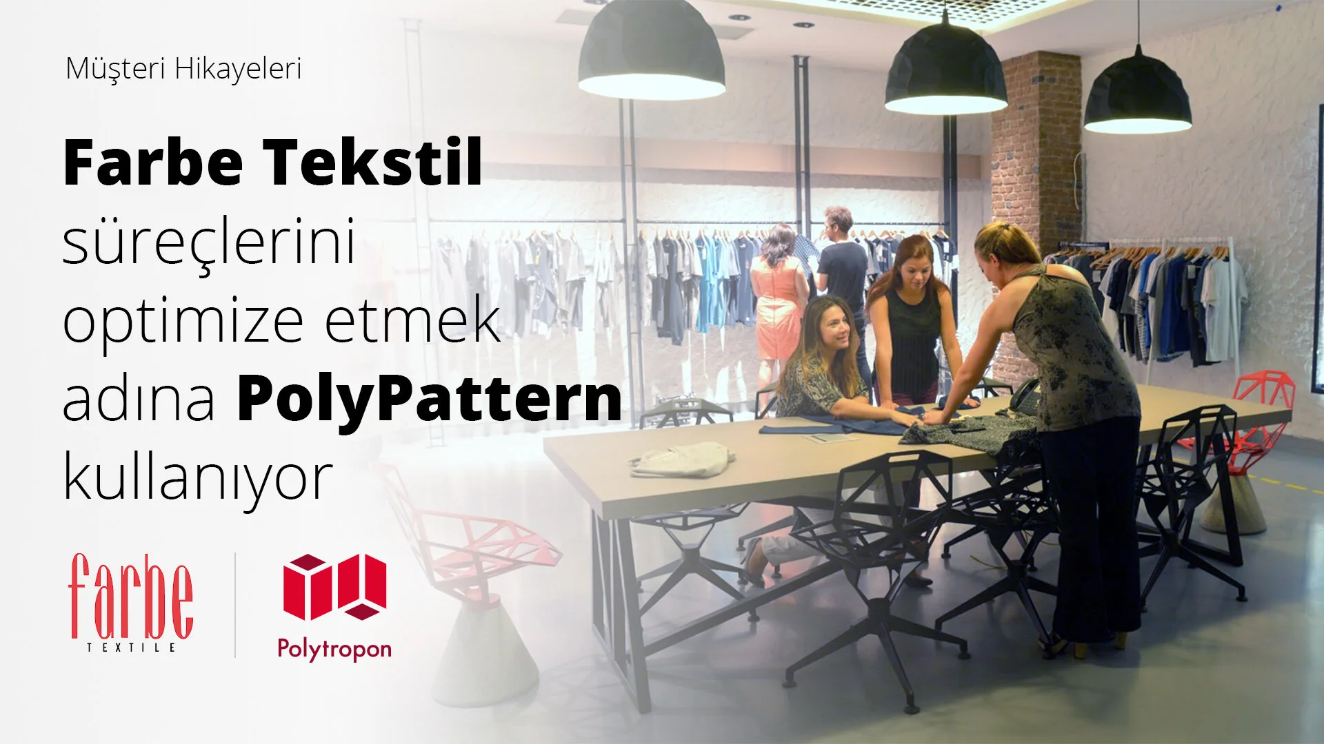 Farbe Tekstil süreçlerini optimize etmek adına PolyPattern kullanıyor