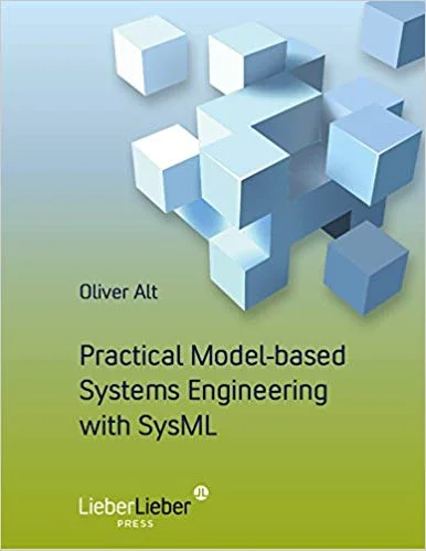 Book Review: Practical Model-based Systems Engineering with SysML