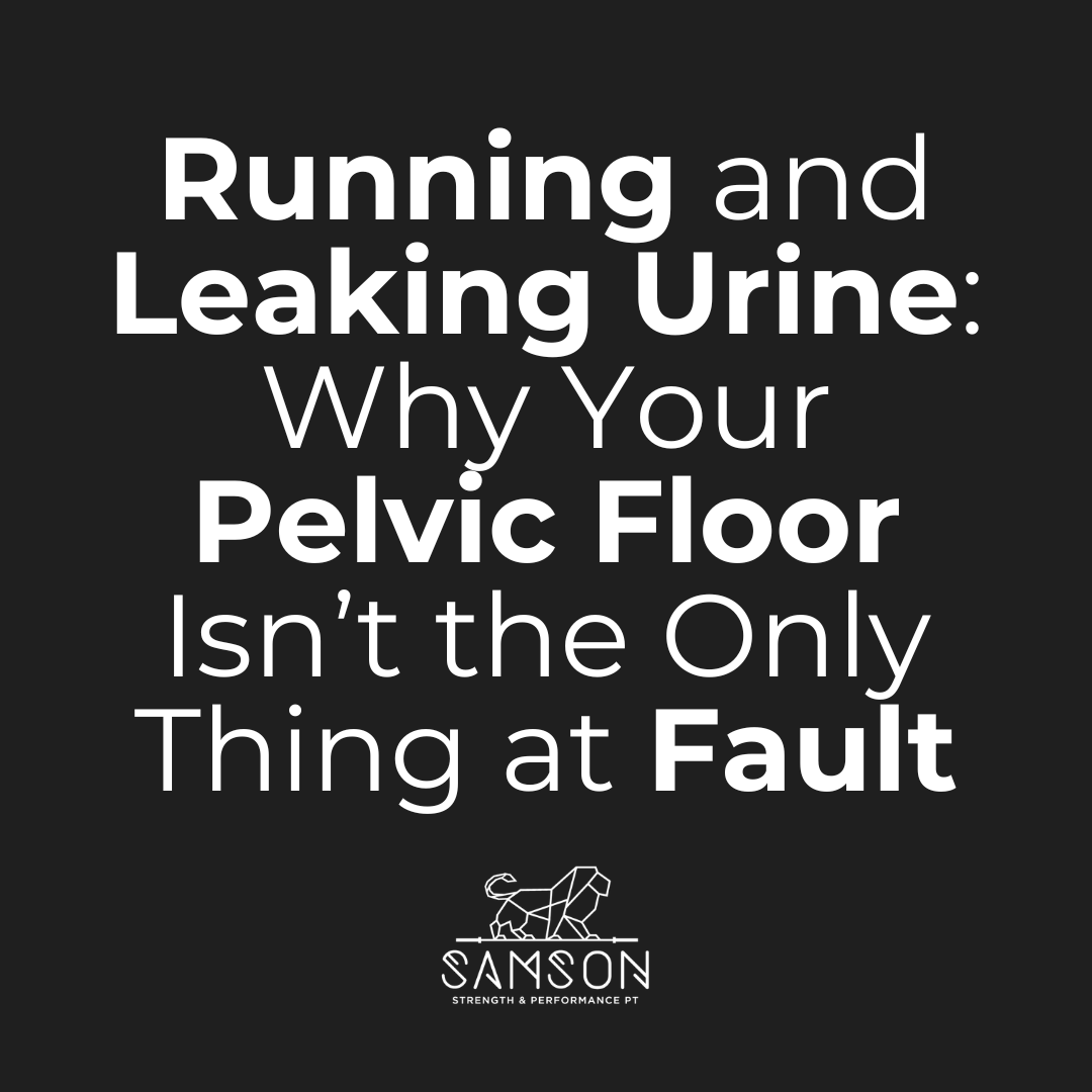 Running and Leaking Urine: Why Your Pelvic Floor Isn’t the Only Thing at Fault