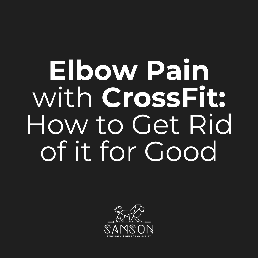 Elbow Pain with CrossFit: How to Get Rid of it for Good