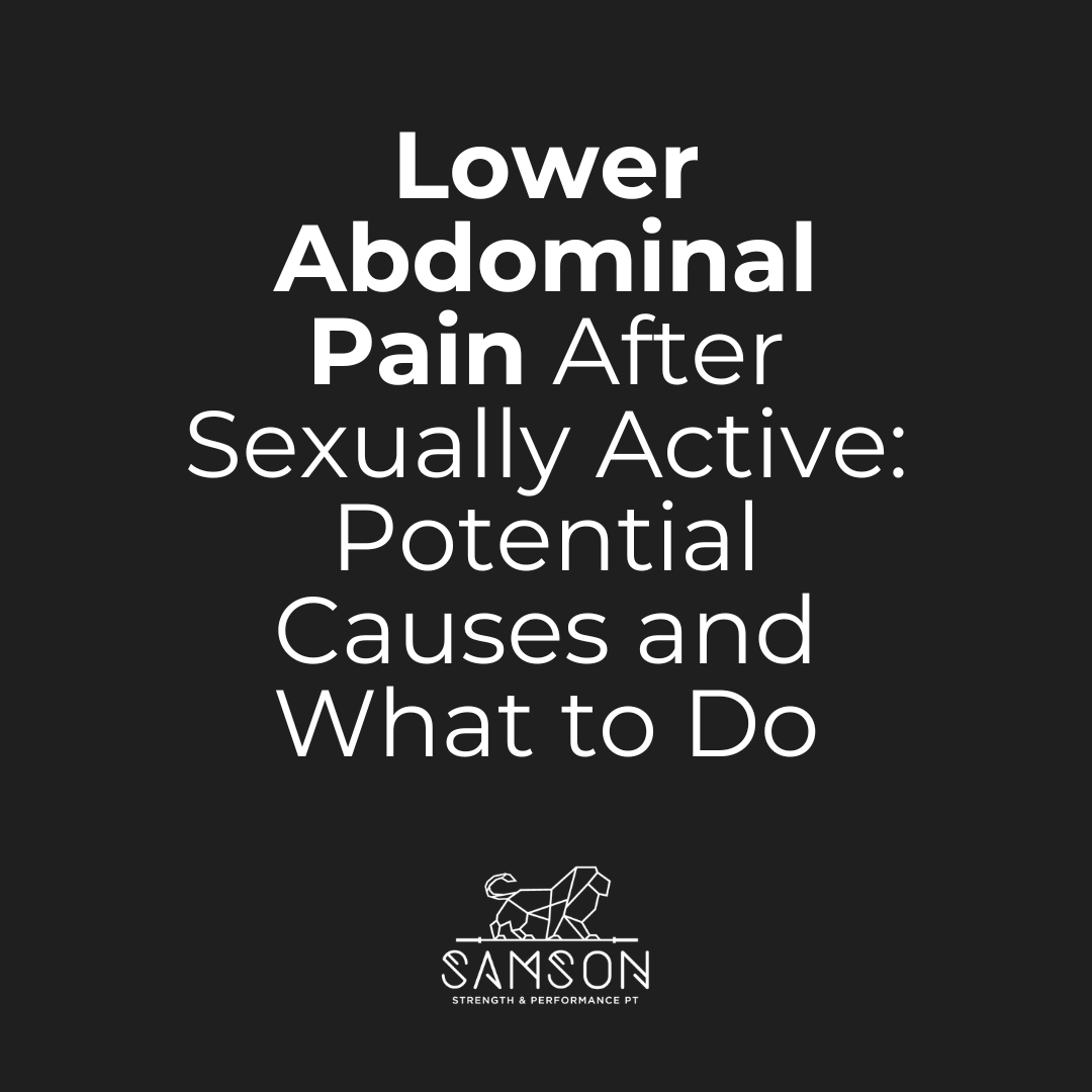 Lower Abdominal Pain After Sexually Active