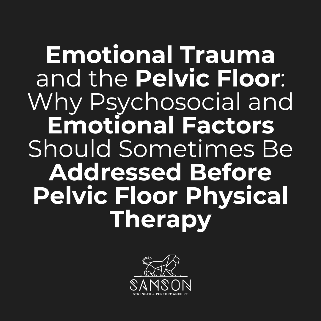 Emotional Trauma and the Pelvic Floor