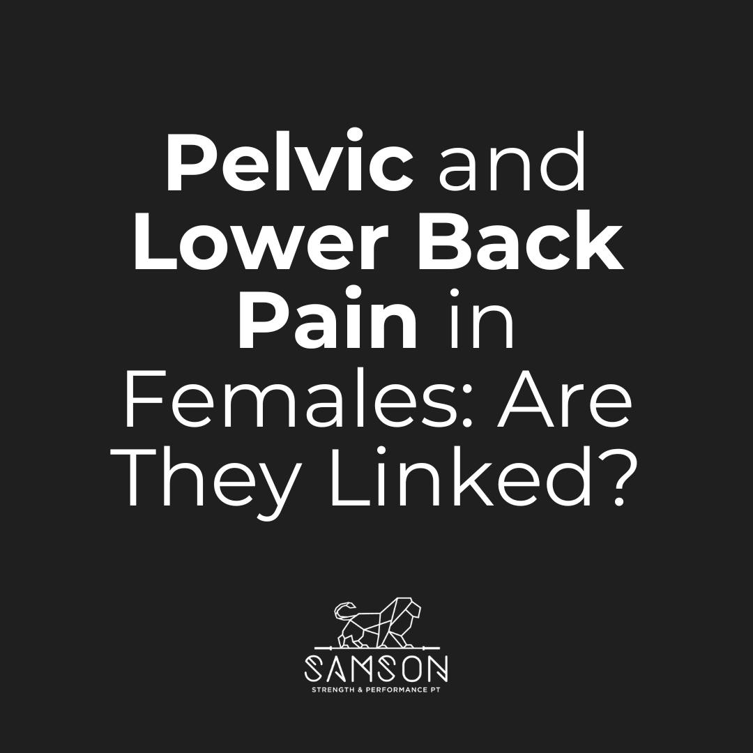 Pelvic and Lower Back Pain in Females
