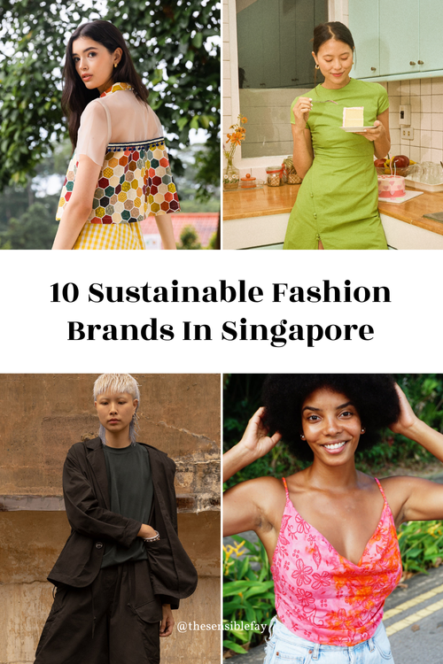 10 Best Sustainable Fashion Brands In Singapore