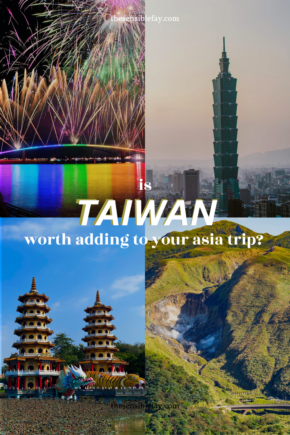 Is Taiwan Worth Visiting Asia Trip Pin 2.png