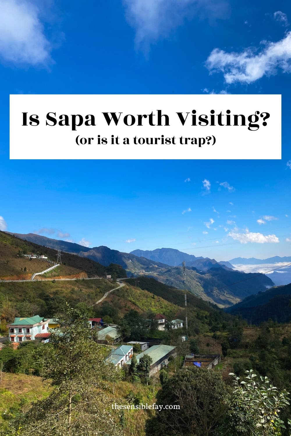 Is Sapa Worth Visiting 2.jpg