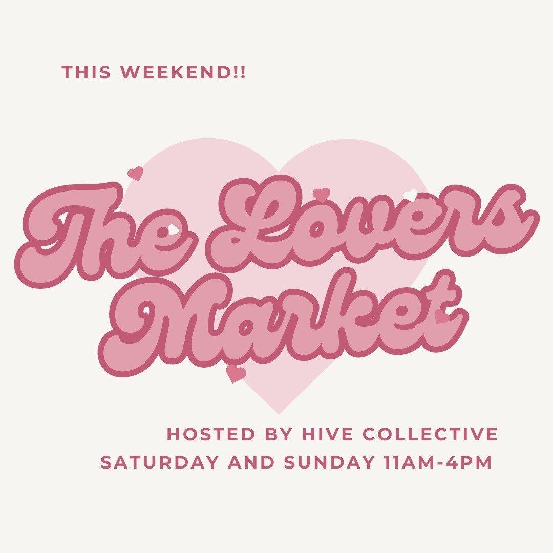 Make a plan to come to The Lovers Market this weekend, hosted by our Hive Collective friends! They've got everything...

*Music
*Tarot readings by Jacy
*Tooth Gems
*V-Day cardmaking
*Vintage from Thrift Bandit
*Feb 10th and 11th, 11-4 both days 
❤️❤️