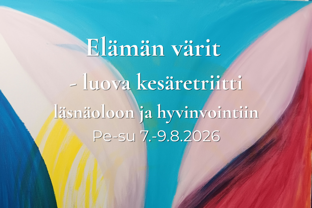 Elämän värit - luova kesäretriitti / Heli Heiskanen