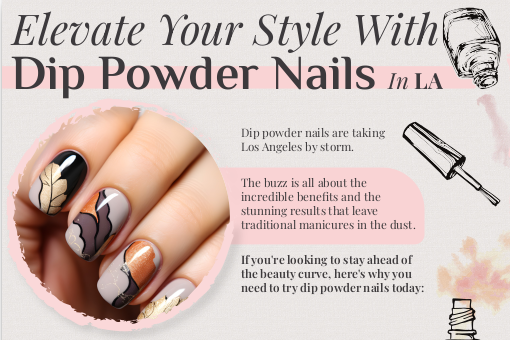 Elevate Your Style with Dip Powder Nails in LA