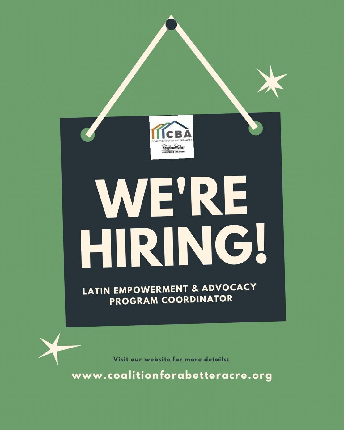 📣CBA is seeking a full-time, in person Program Coordinator to develop and manage the Latin
Empowerment and Advocacy Program (LEAP), working specifically with Spanish speakers. 

Please head to our website and search under the &ldquo;careers&rdquo; t