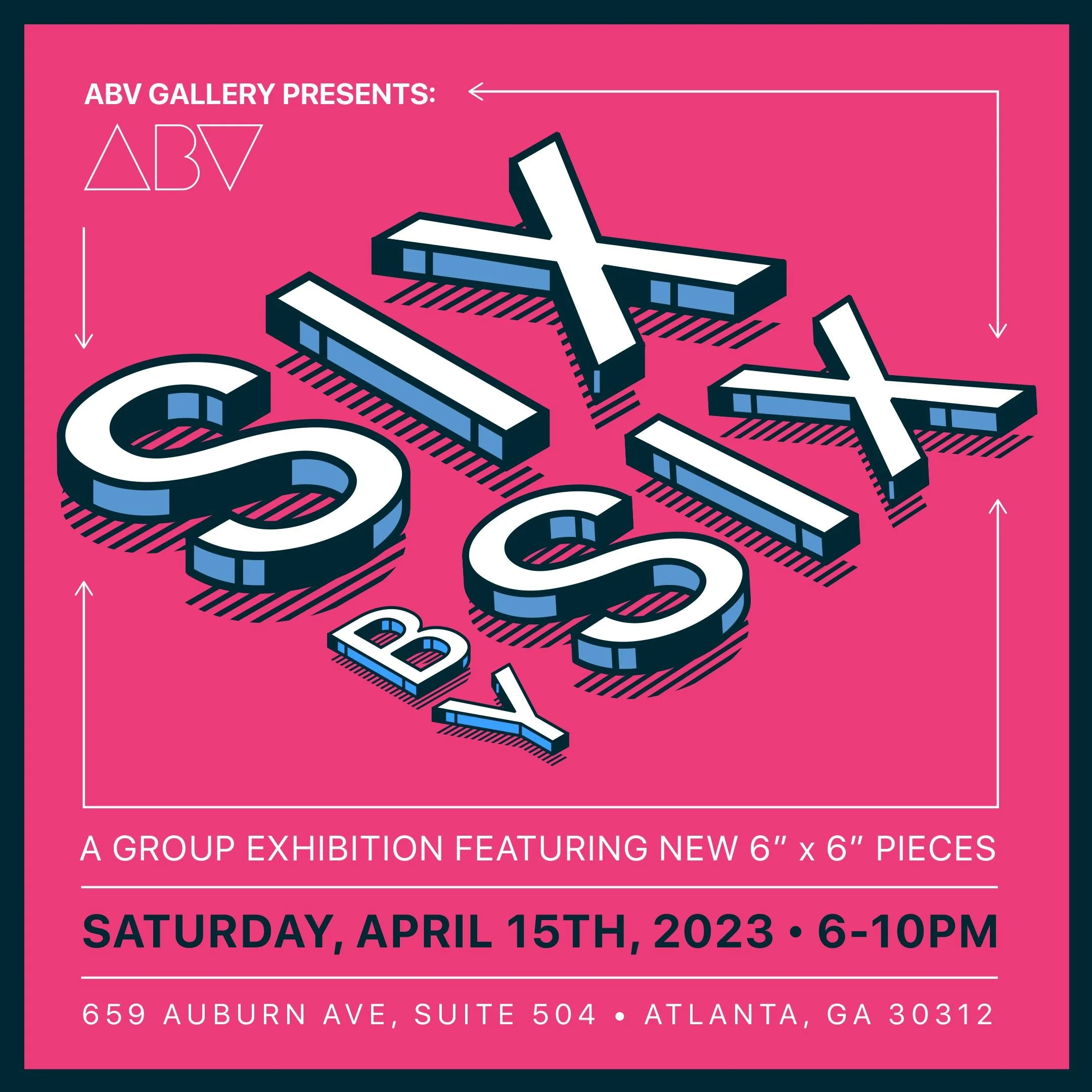 Six by Six Group Exhibition at ABV Gallery, Atlanta, GA