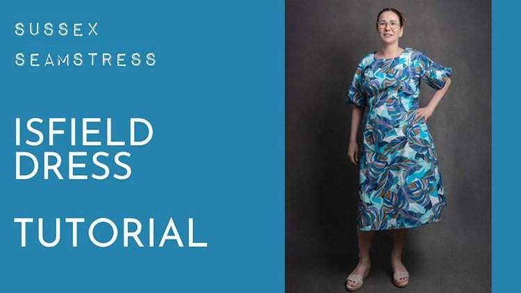 Sewing Patterns for Dressmaking with Video Tutorials - Sussex Seamstress