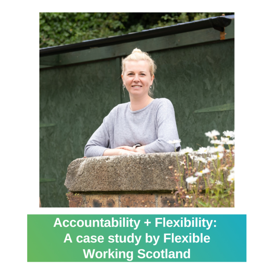 Accountability + Flexibility: A report by Flexibility Works