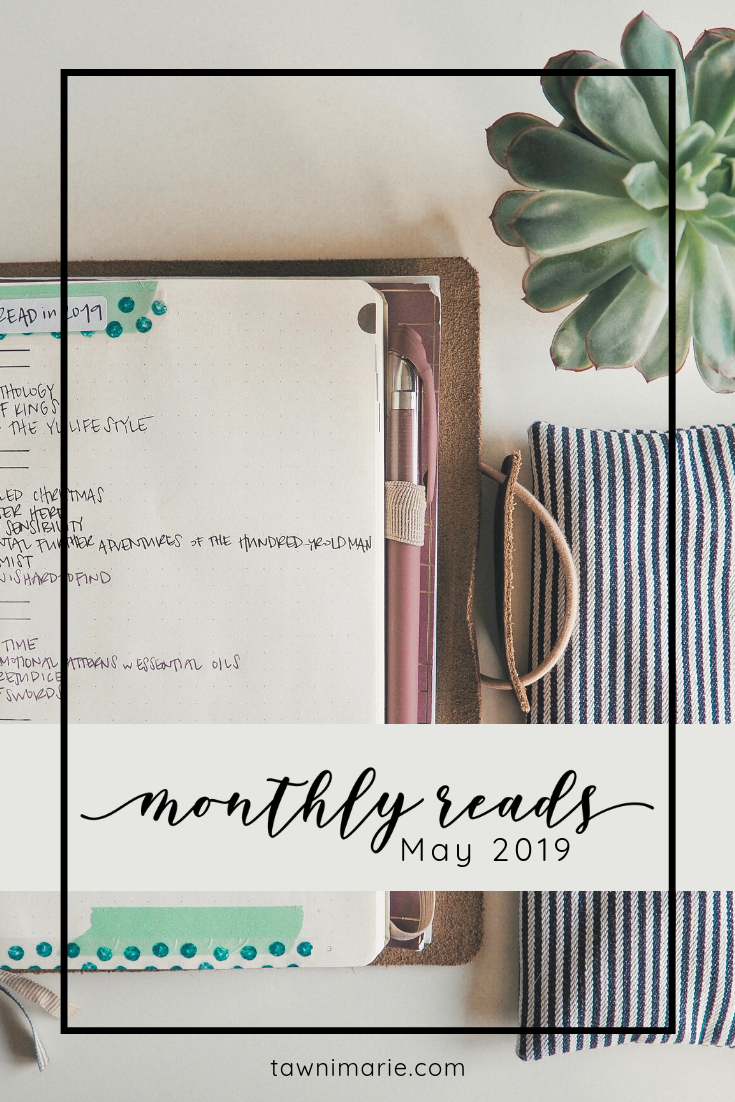 Monthly Reads and  Nerdy Book Podcast: May 2019 | tawnimarie.com