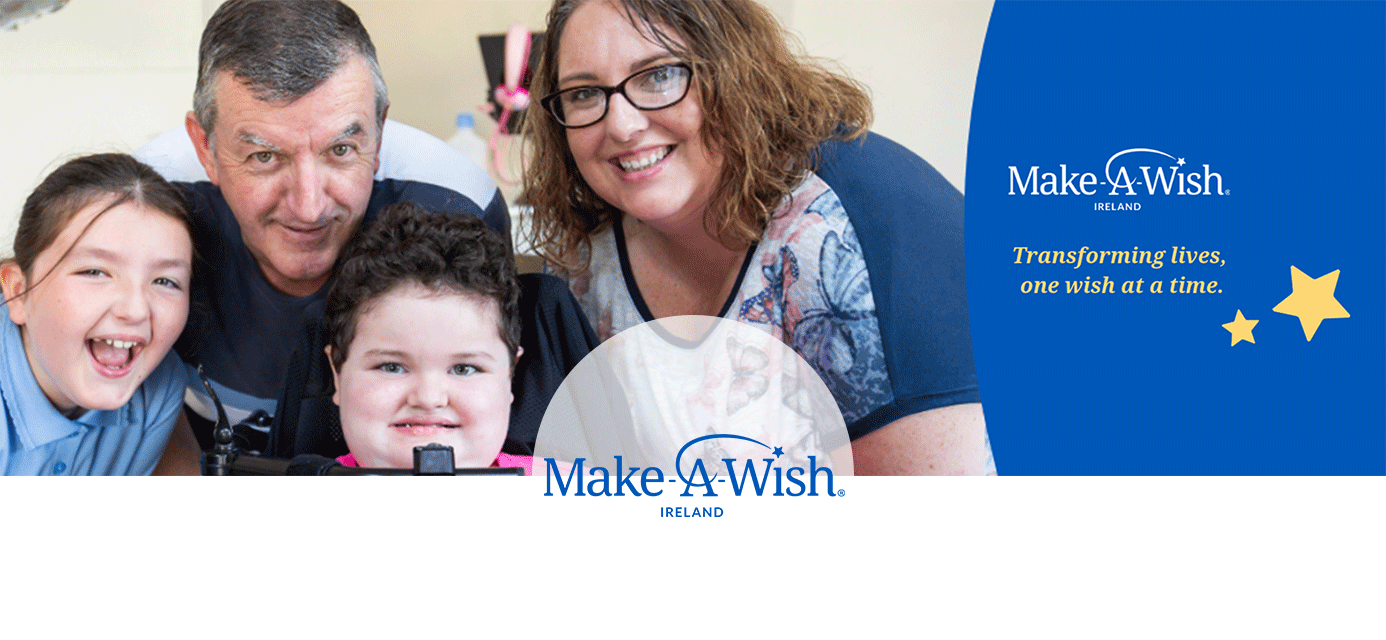 Make-A-Wish Ireland has been creating life-changing wishes for children with serious illnesses since 1992. We believe that a wish has a lasting impact on the life of a wish child and their family. Therefore, our vision is that every child living with a life-threatening illness in Ireland is granted a wish as part of their treatment. For children battling a serious illness, a wish is more than a dream. It can be a turning point that can give them the emotional and physical strength to keep going.