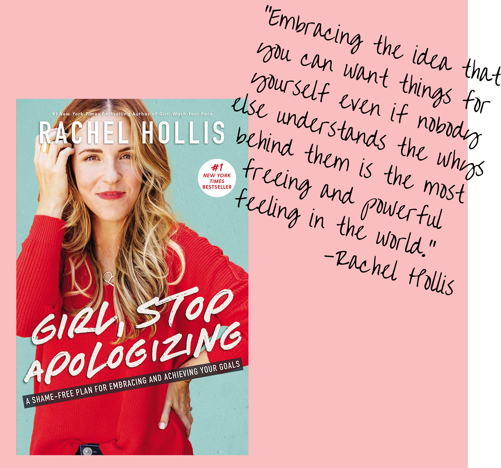 Girl Stop Apologizing Rachel Hollis