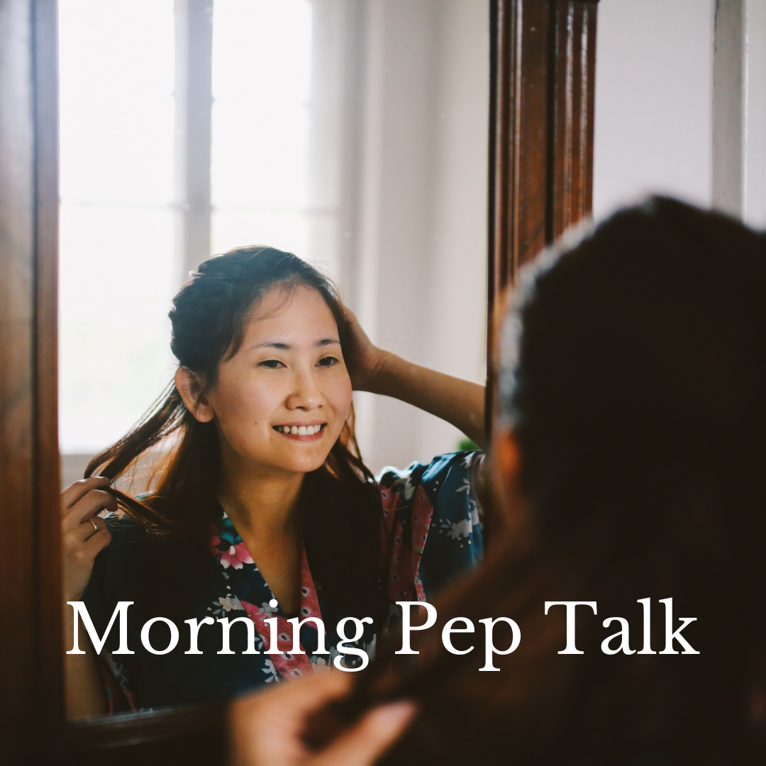 Morning Pep Talk Mini Pause