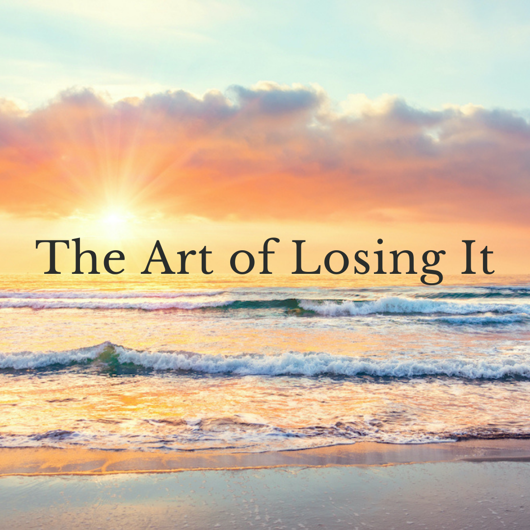 The art of losing it