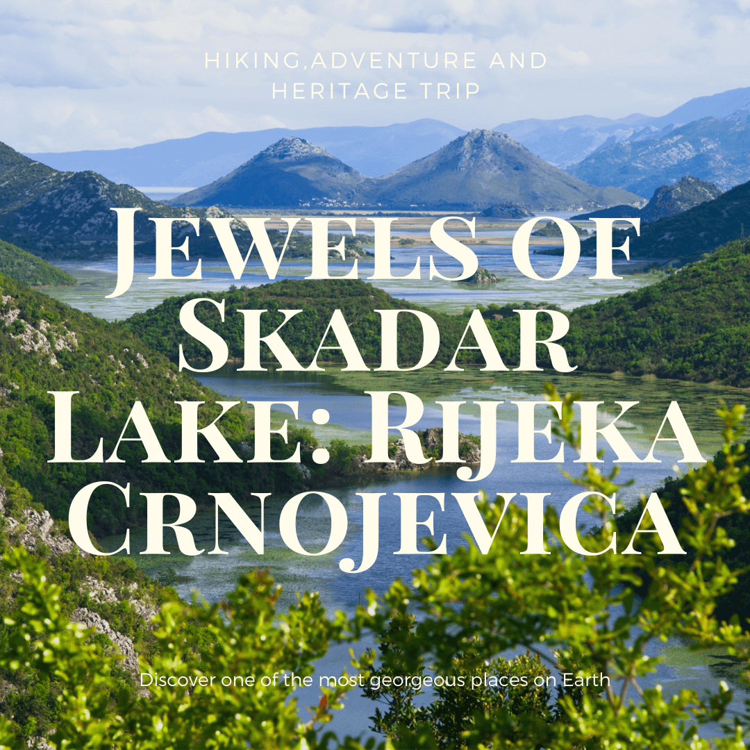 Skadar Lake Rijeka Crnojevica private tour