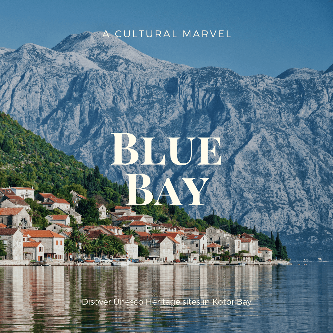 Blue Bay Kotor+Perast