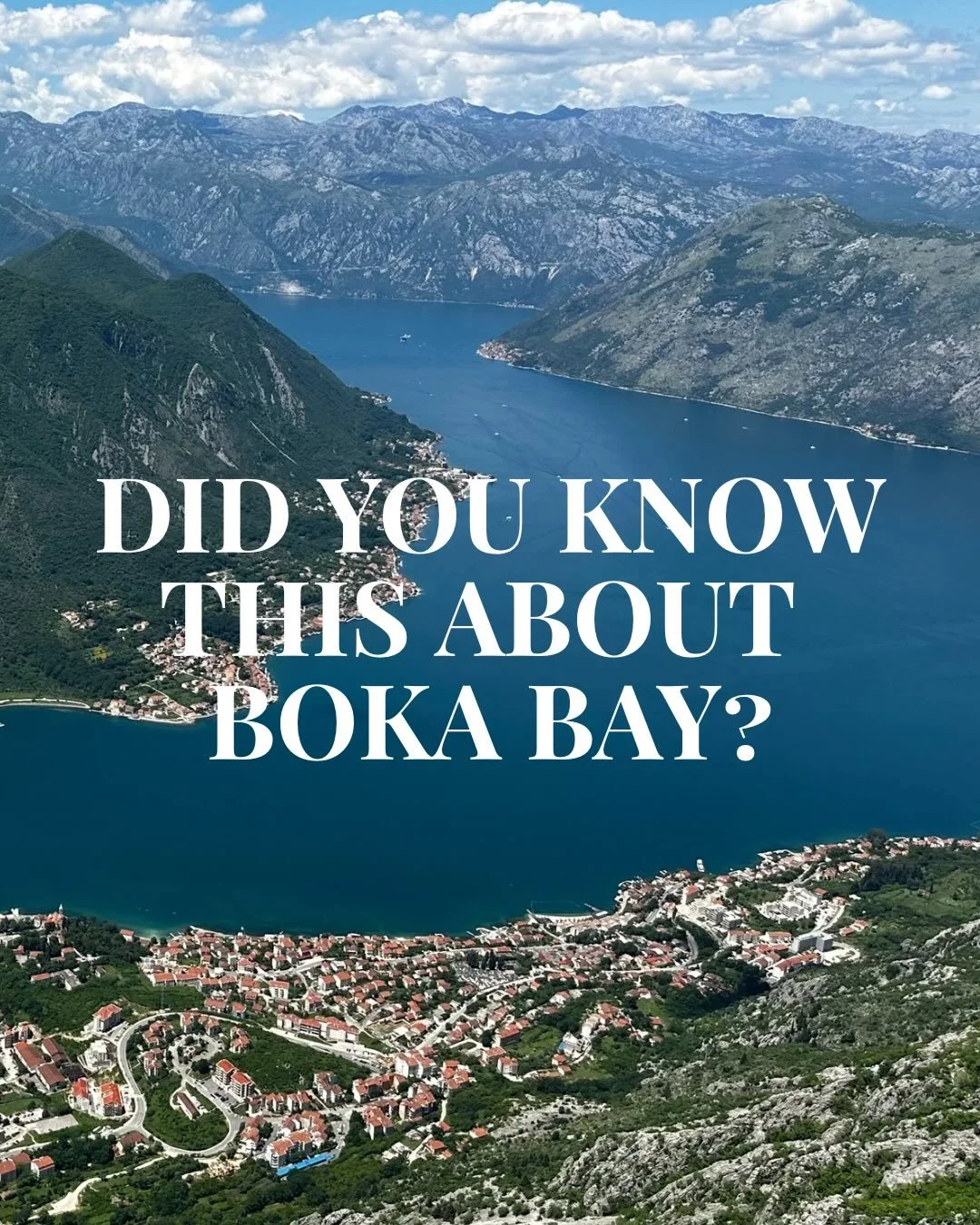 ✨Did you know Boka Bay is actually made of four connected bays?

Together they stretch for nearly 100 km of Montenegro&rsquo;s coastline, but each one feels completely different.

Bay of Kotor
&bull; Surrounded by steep limestone mountains rising up 